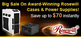 Big Sale On Award-Winning Rosewill Cases & Power Supplies! - Save up to $70 instantly